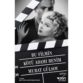 BU FILMIN KÖTÜ ADAMI BENIM - MURAT GÜLSOY