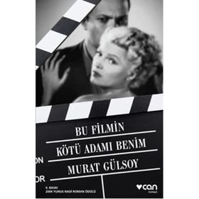 BU FILMIN KÖTÜ ADAMI BENIM - MURAT GÜLSOY