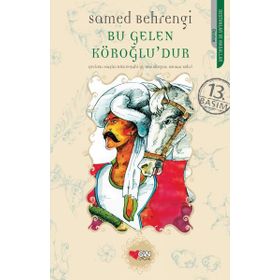 BU GELEN KÖROĞLU'DUR - SAMED BEHRENGI