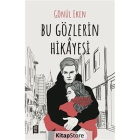 Bu Gözlerin Hikayesi - Gönül Eken