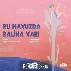 Bu Havuzda Balina Var! - Özge A. Lokmanhekim