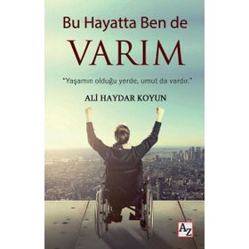 Bu Hayatta Ben De Varım - Ali Haydar Koyun