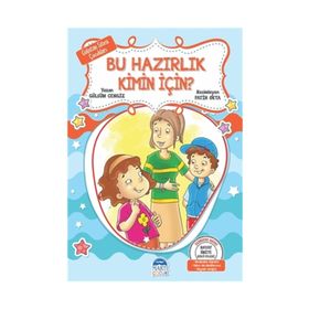 Bu Hazırlık Kimin İçin? - Hayat Ünite Hikayeleri - Gülistan Sitesi Çocukları - Gülsüm Cengiz