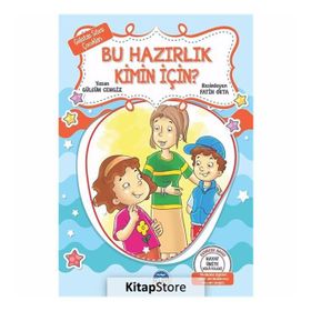 Bu Hazırlık Kimin İçin? - Hayat Ünite Hikayeleri - Gülistan Sitesi Çocukları - Gülsüm Cengiz
