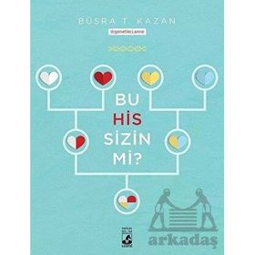 Bu His Sizin Mi - Büşra T Kazan
