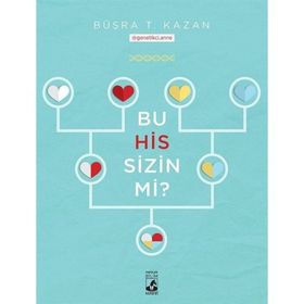 Bu His Sizin Mi - Büşra T Kazan