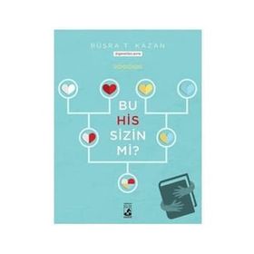 Bu His Sizin Mi - Büşra T Kazan