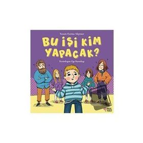 Bu İşi Kim Yapacak - Fatma Akpınar