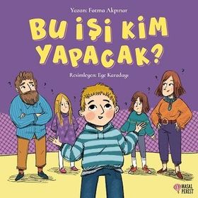 Bu İşi Kim Yapacak - Fatma Akpınar