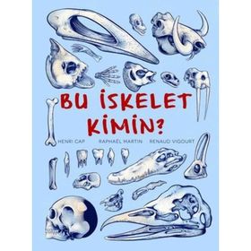 Bu İskelet Kimin? - Henri Cap