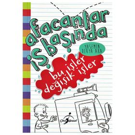 Bu İşler Değişik İşler - Afacanlar İş Başında - Yasemin Derya Aka