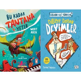 Bu Kadar Tantana Yeter - Mert Arık ve Dillere Destan Deyimler - Ferhat Taştekin
