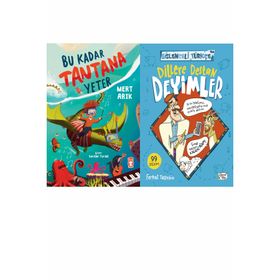 Bu Kadar Tantana Yeter - Mert Arık ve Dillere Destan Deyimler - Ferhat Taştekin