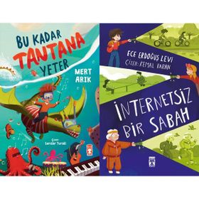 Bu Kadar Tantana Yeter - Mert Arık ve İnternetsiz Bir Sabah - Ece Erdoğuş Levi