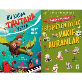 Bu Kadar Tantana Yeter ve Bitmeyen İyilik Vakıf Kuranlar - Örnek Hayatlar - Mert Arık