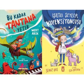 Bu Kadar Tantana Yeter ve Işıltılı Şeyler Koleksiyoncusu - Mert Arık