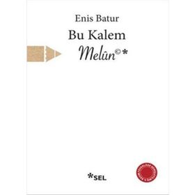 Bu Kalem Melun - Enis Batur