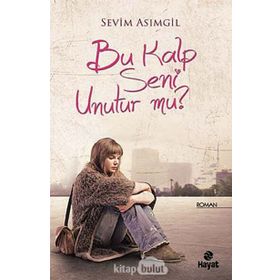 BU KALP SENI UNUTUR MU - SEVIM ASIMGIL