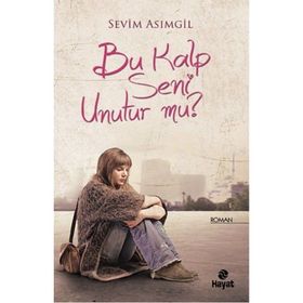 BU KALP SENI UNUTUR MU - SEVIM ASIMGIL