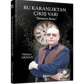 Bu Karanlıktan Çıkış Var! - Cüneyt Akman