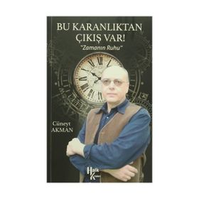 Bu Karanlıktan Çıkış Var! - Cüneyt Akman