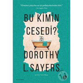 Bu Kimin Cesedi? - Dorothy L. Sayers