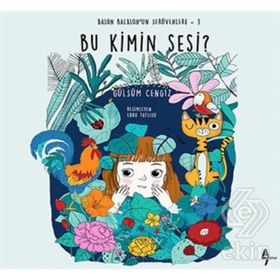 Bu Kimin Sesi? - Balon Balalon'un Serüvenleri 3 - Gülsüm Cengiz