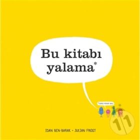 Bu Kitabı Yalama - Idan Ben-Barak