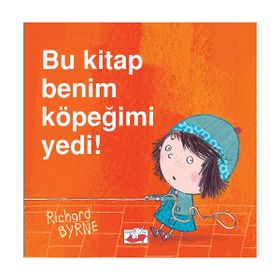 Bu Kitap Benim Köpeğimi Yedi! - Richard Byrne