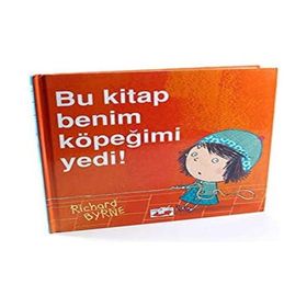 Bu Kitap Benim Köpeğimi Yedi! - Richard Byrne