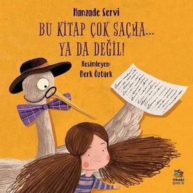 Bu Kitap Çok Saçma… Ya Da Değil!-Hanzade Servi