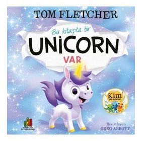 Bu Kitapta Bir Unicorn Var - Tom Fletcher - Ormankitap Yayınları