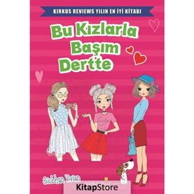Bu Kızlarla Başım Dertte - Yakamoz Yayınları