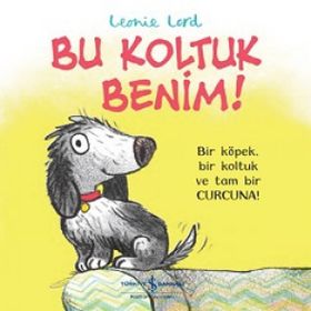 Bu Koltuk Benim! - Leonie Lord