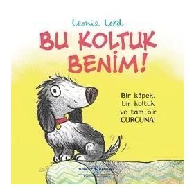 Bu Koltuk Benim! - Leonie Lord