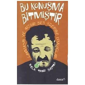 Bu Konuşma Bitmiştir - Melik Tahir Şaştım