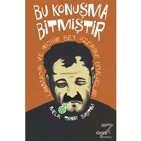 Bu Konuşma Bitmiştir - Melik Tahir Şaştım