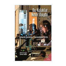 Bu Kulaklar Neler Duydu - Somnur Vardar
