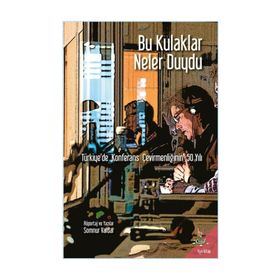 Bu Kulaklar Neler Duydu - Somnur Vardar