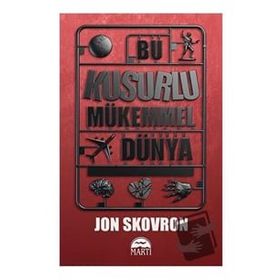 Bu Kusurlu Mükemmel Dünya Jon Skovron