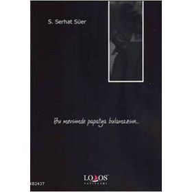 BU MEVSIMDE PAPATYA BULAMAZSIN - GENEL