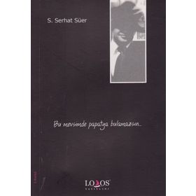 BU MEVSIMDE PAPATYA BULAMAZSIN - GENEL