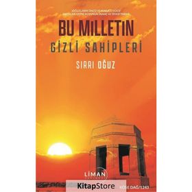 Bu Milletin Gizli Sahipleri - Sırrı Oğuz