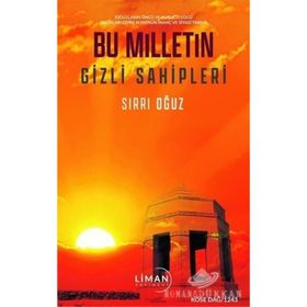 Bu Milletin Gizli Sahipleri - Sırrı Oğuz
