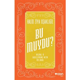 Bu muydu? - Halid Ziya Uşaklıgil