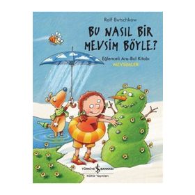 Bu Nasıl Bir Mevsim Böyle? - Ralf Butschkow