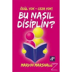 Bu Nasıl Disiplin? - marvin marshall