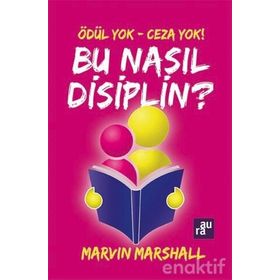Bu Nasıl Disiplin? - marvin marshall