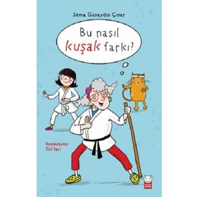 Bu Nasıl Kuşak Farkı? - Sema Günaydın Çınar