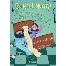 Bu Nasıl Mucit? - Tudem Yayınları